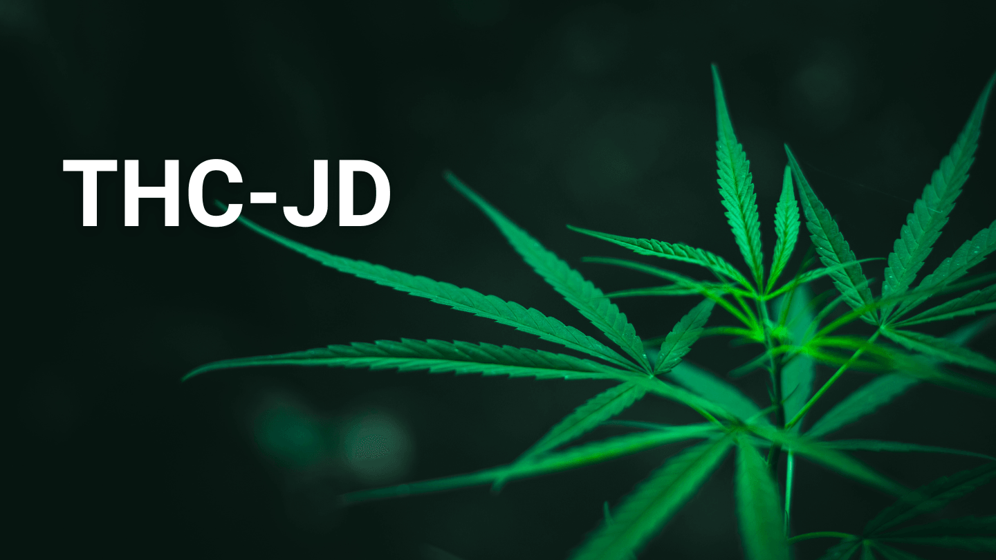 Qu'est-ce que le THCJD ? Tout ce que vous devez savoir sur ce nouveaux cannabinoïde